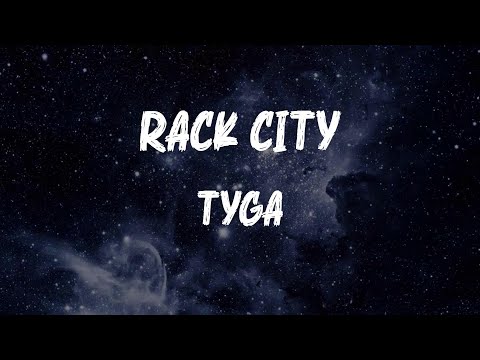 Tyga - Rack City (Lyrics)