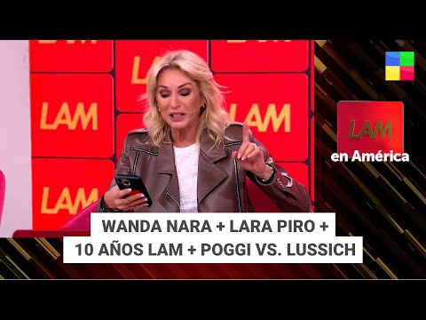 Wanda Nara + Lara Piro + 10 años LAM + Poggi vs. Lussich #LAM | Programa completo (01/05/25)