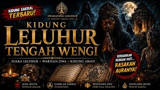 Download lagu 🌙 SWARANING LELUHUR – Kidung Tengah Wengi mp3