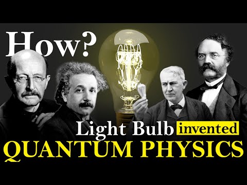 How Light Bulb Invented Quantum Physics