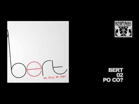 BERT - NA CH** MI RAP? - 2014 - Full Album