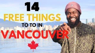 14 FREE Things To Do In Vancouver, CANADA | TRAVEL GUIDE