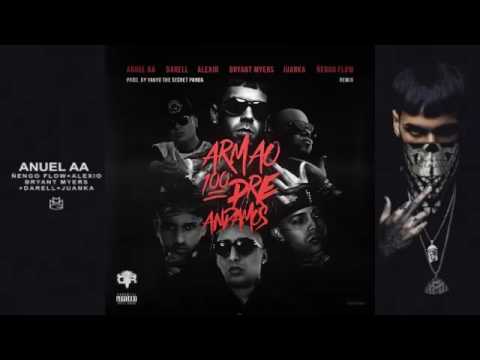 Armao 100Pre Andamos (Remix) - Anuel AA Ft Nengo Flow, Alexio, Bryant Myers, Darell Y Juanka