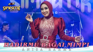 Download lagu HADIRMU BAGAI MIMPI - ANISA RAHMA - SIMPATIK MUSIC mp3 Download lagu HADIRMU BAGAI MIMPI - ANISA RAHMA - SIMPATIK MUSIC mp3