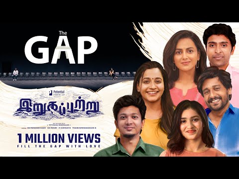 IRUGAPATRU | SOCIAL EXPERIMENT | THE GAP | VIKRAM PRABHU, SHRADDHA SRINATH | JUSTIN | YUVARAJ