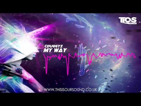 CDuggyz - My Way [TiOS Digital]