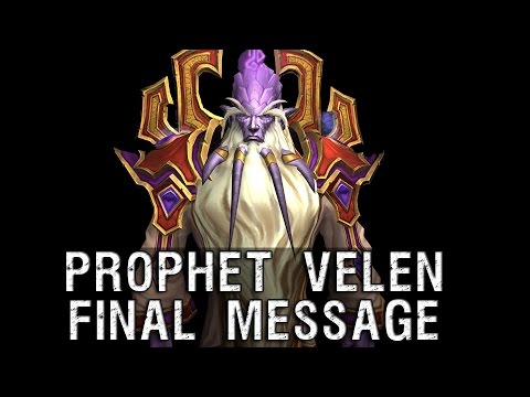 Prophet Velen Final Message - Warlords of Draenor