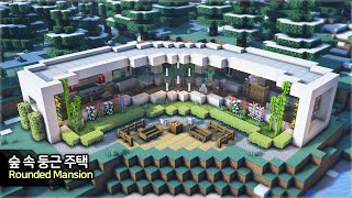 ⛏️ MINECRAFT ::🌲How to build a Modern Rounded Mansion🏚️  [마인크래프트 숲 속에 둥근 주택 집짓기 건축강좌]