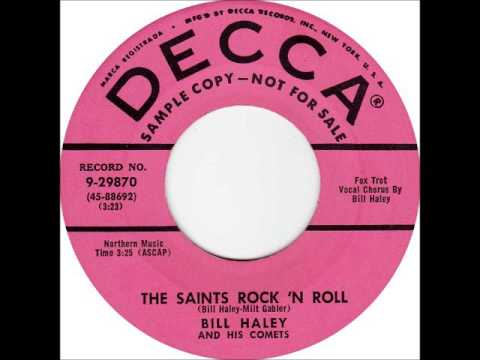 Bill Haley & The Comets - The Saints Rock 'N Roll on 1956 Decca 45 rpm record.