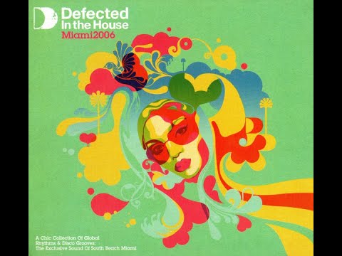 Defected In The House: Miami 2006 - CD1 Sunset