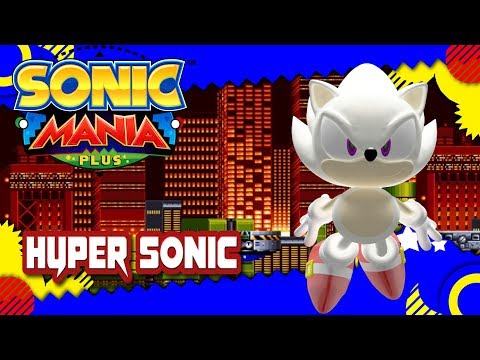 Sonic Mania Plus - Super Plus Hyper Edition Mod [Longplay] 