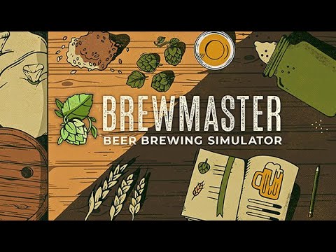 Brewmaster: Beer Brewing Simulator [Gameplay, PC]