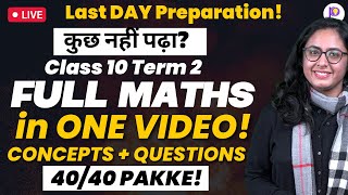 Class 10 Term 2 MATHS Full Concepts + Marathon ! | All CHAPTERS! | Full Maths in ONE Video