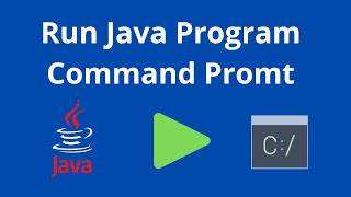 Run java program using command prompt/terminal | how to run java program without using any IDE