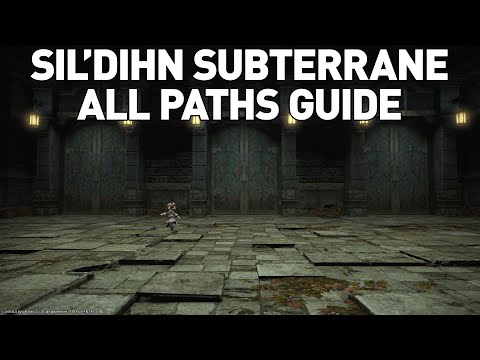 FFXIV The Sil'dihn Subterrane - All 12 Paths Guide (Variant Dungeon, 6.25)