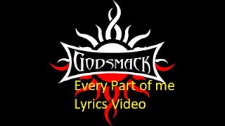 Download lagu Godsmack - Every Part of me Lyrics video mp3