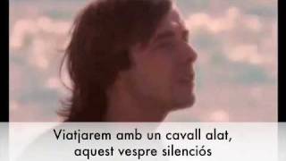 Ja t&#39;ho diré - Si véns (amb lletra)