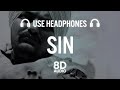 Sidhu Moose Wala - Sin (8D AUDIO) | The Kidd | Official Audio | Latest Punjabi Rap Song