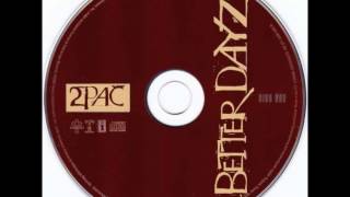 2Pac - Never B Peace - Better Dayz album