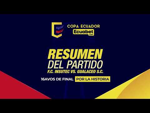 RESUMEN: FC Insutec 0 Gualaceo 2 | 16avos de final/ Copa Ecuador Ecuabet