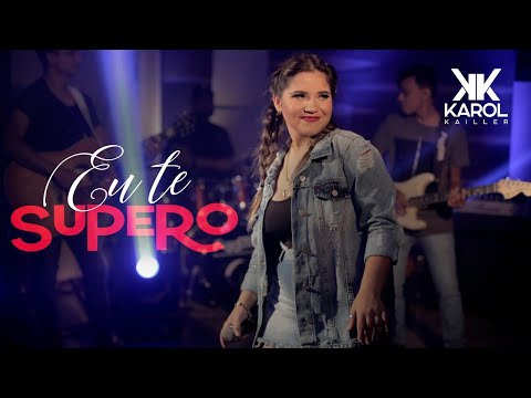 Karol Kailler - EU TE SUPERO (Vídeo Oficial #8)