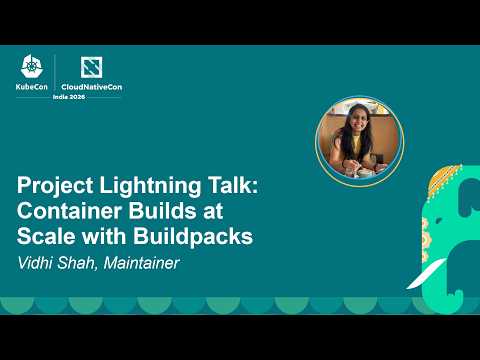 Project Lightning Talk: Container Builds at Scale with Buildpacks