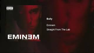 Eminem - Bully [Official Audio]