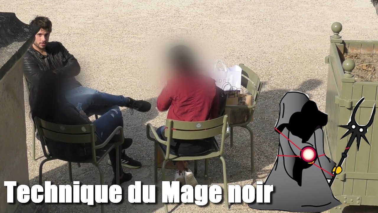 J'applique la technique de drague du Mage Noir
