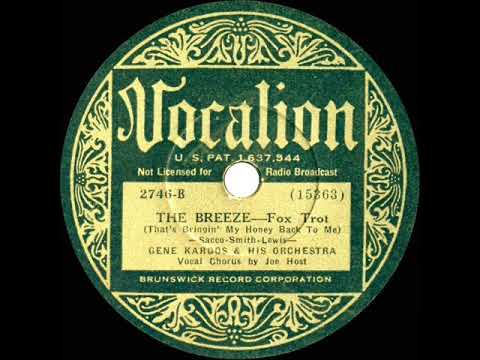 1934 Gene Kardos - The Breeze (That’s Bringin’ My Honey Back To Me) (Joe Host, vocal)