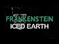 Frankenstein - Iced Earth | Lyrics