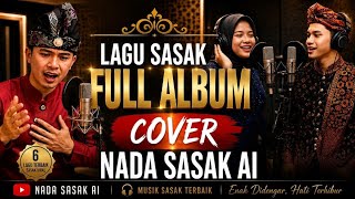 Download lagu LAGU SASAK FULL ALBUM _ Cover Nada Sasak AI Pilihan mp3 Download lagu LAGU SASAK FULL ALBUM _ Cover Nada Sasak AI Pilihan mp3