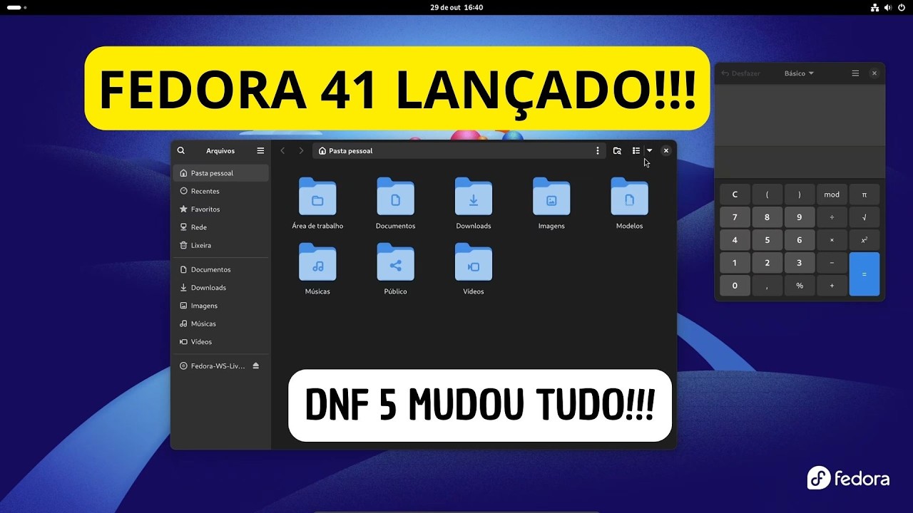 FEDORA 41 LANÇADO!!! DNF 5 E VISUAL ELEGANTE EXPERIÊNCIA DE USUÁRIO RENOVADA!