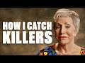 How I Use Nature To Solve Murders Catch Serial Killers Minutes With