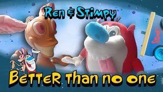 (Ren &amp; Stimpy) No one is better