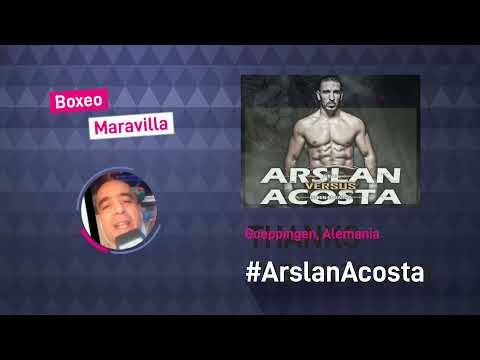 Firat Arslan Vs Rubén Acosta. Promo de la pelea