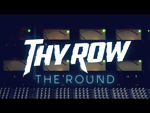 Thy Row - The Round (Official video)