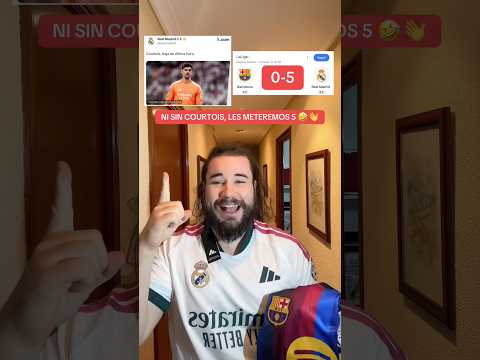 NI SIN COURTOIS, LES METEREMOS 5 IGUALMENTE 👋🤣#RealMadrid #fcbarcelona