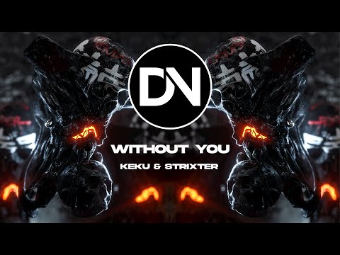[Hard-Style] KEKU & Strixter - Without You [DNR Promotion]