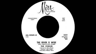 The Forum - The River Is Wide