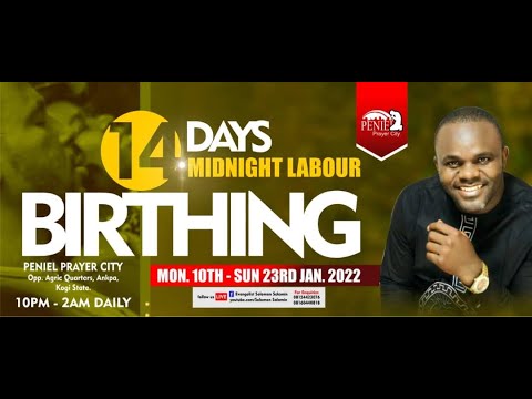 EVANG. SOLOMON SALAMI || 14 DAYS MIDNIGHT LABOUR || FORWARD || SATURDAY 15TH JANUARY, 2022