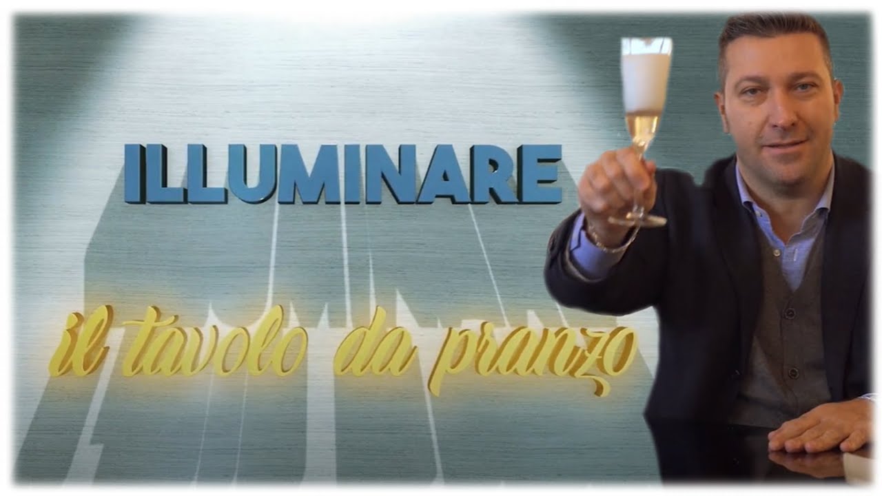 ILLUMINARE IL TAVOLO DA PRANZO