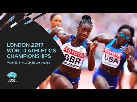 Women's 4x100m Relay Heats | World Athletics Championships London 2017