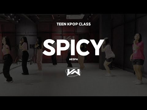 JST TEEN KPOP CLASS I AESPA - SPICY