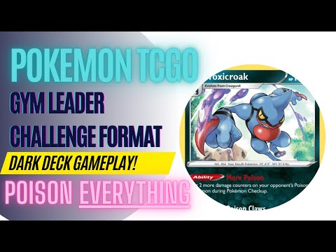 [GLC] TOXIC TRAITS: POISON YOUR ENEMIES! Dark Deck Vs. Dark Gameplay - Gym Leader Challenge Format