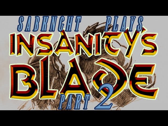 Insanity's Blade