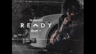 TK - Ready