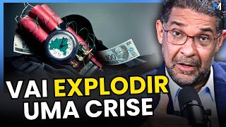 O BRASIL CORRE SÉRIO RISCO DE TER UMA CRISE FINANCEIRA EM 2027!