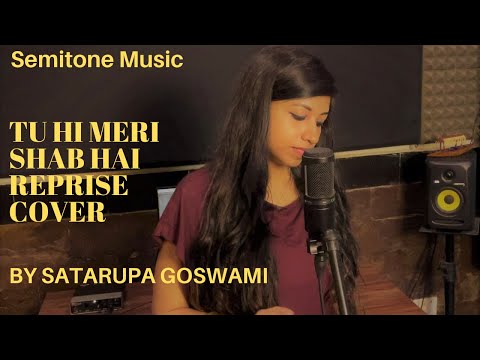 Satarupa Goswami Tu Hi Meri Shab Hai