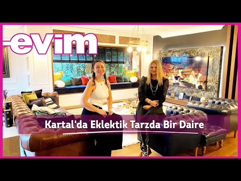 Kartal'da Eklektik Tarzda Bir Daire | Evim ile Ev Turu