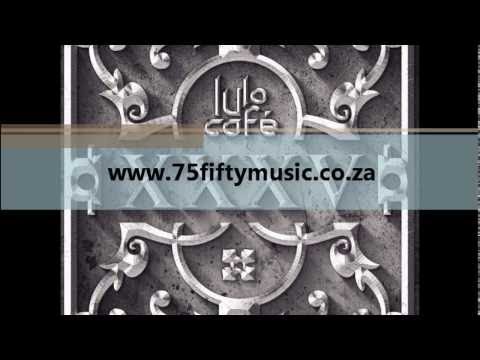 Lulo Café Feat.Xoli M - All You Need